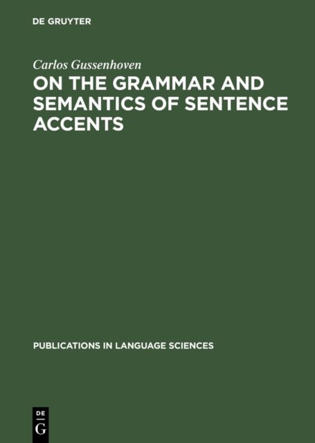 On the Grammar and Semantics of Sentence Accents, PDF eBook