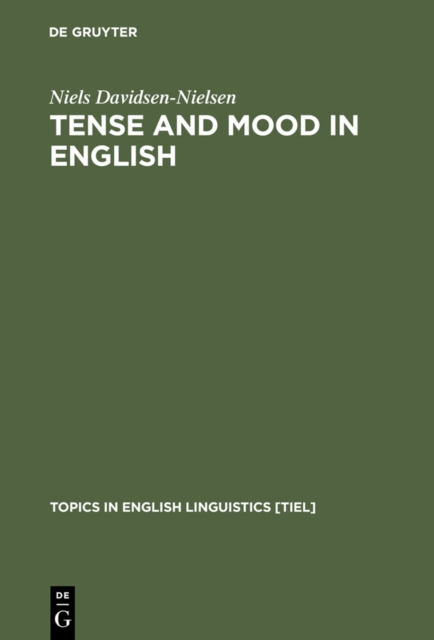 Tense and Mood in English : A Comparison with Danish, PDF eBook
