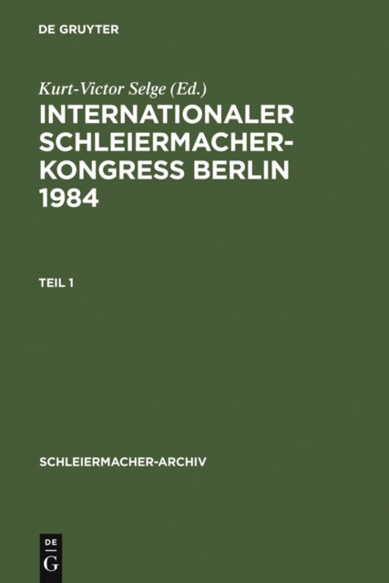 Internationaler Schleiermacher-Kongre Berlin 1984, PDF eBook