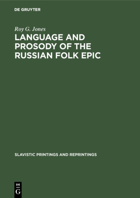 Language and Prosody of the Russian Folk Epic, PDF eBook