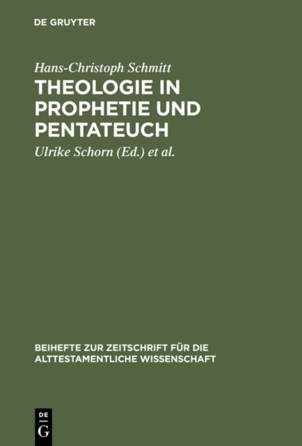 Theologie in Prophetie und Pentateuch : Gesammelte Schriften, PDF eBook