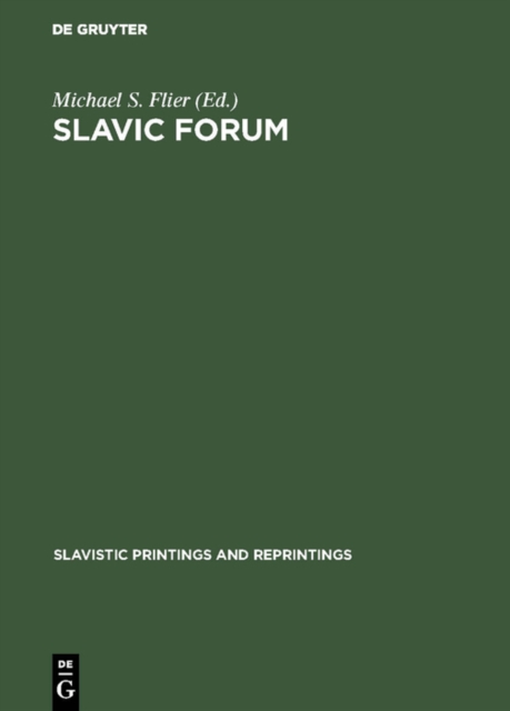 Slavic Forum : Essays in Linguistics and Literature, PDF eBook