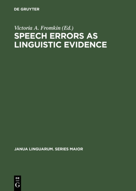 Speech Errors as Linguistic Evidence, PDF eBook
