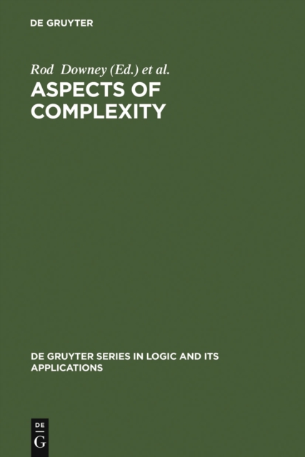 Aspects of Complexity : Minicourses in Algorithmics, Complexity and Computational Algebra. Mathematics Workshop, Kaikoura, January 7-15, 2000, PDF eBook