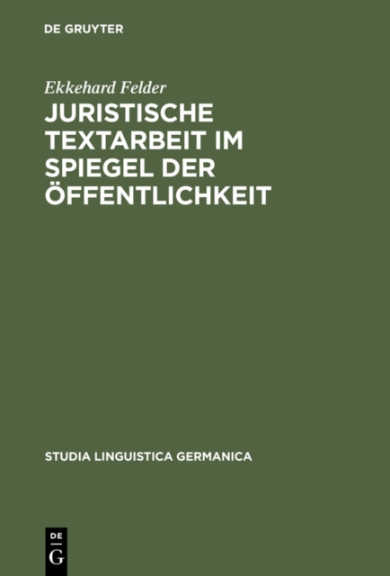 Juristische Textarbeit im Spiegel der Offentlichkeit, PDF eBook