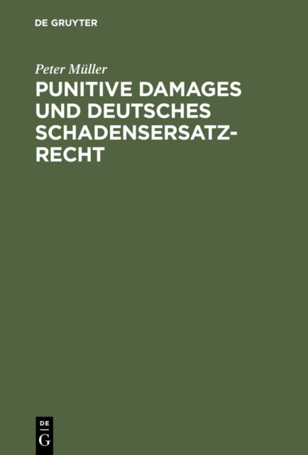Punitive Damages und deutsches Schadensersatzrecht, PDF eBook