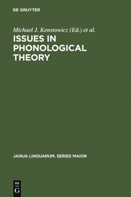 Issues in Phonological Theory : Proceedings of the Urbana Conference on Phonology, 1971, University of Illinois, PDF eBook