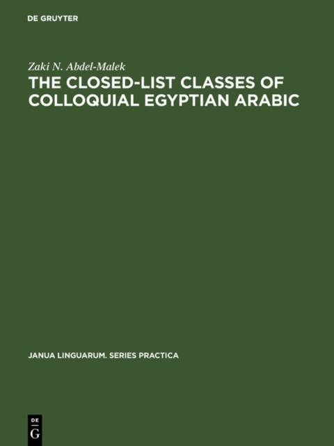 The Closed-List Classes of Colloquial Egyptian Arabic, PDF eBook