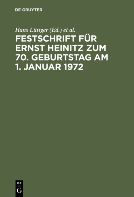 Festschrift fur Ernst Heinitz zum 70. Geburtstag am 1. Januar 1972, PDF eBook