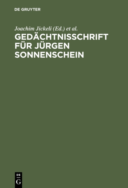 Gedachtnisschrift fur Jurgen Sonnenschein : 22. Januar 1938 bis 6. Dezember 2000, PDF eBook