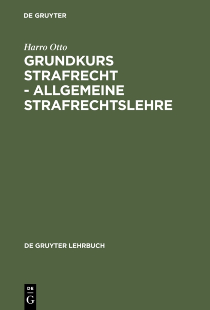 Grundkurs Strafrecht - Allgemeine Strafrechtslehre, PDF eBook