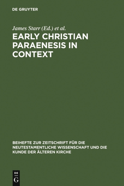 Early Christian Paraenesis in Context, PDF eBook