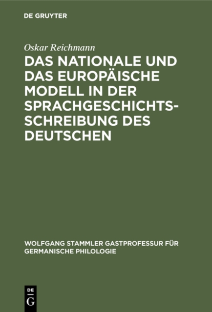 Das nationale und das europaische Modell in der Sprachgeschichtsschreibung des Deutschen, PDF eBook
