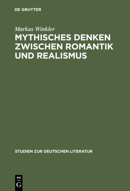 Mythisches Denken zwischen Romantik und Realismus : Zur Erfahrung kultureller Fremdheit im Werk Heinrich Heines, PDF eBook