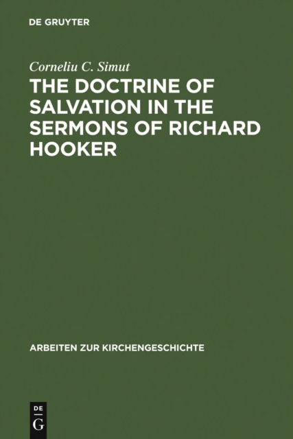 The Doctrine of Salvation in the Sermons of Richard Hooker, PDF eBook