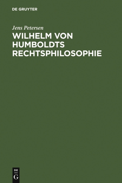 Wilhelm von Humboldts Rechtsphilosophie, PDF eBook