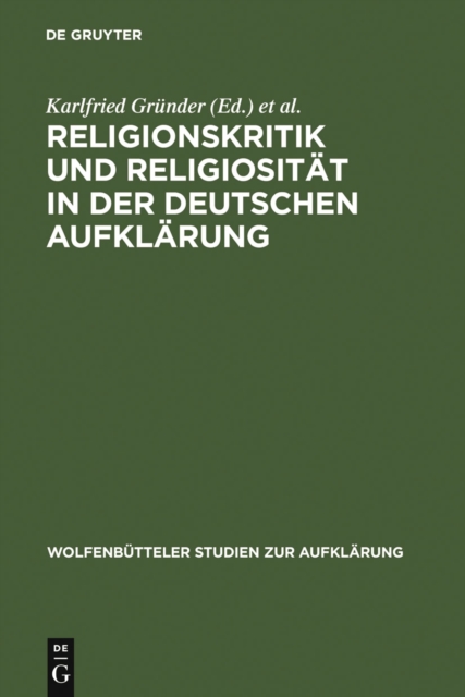 Religionskritik und Religiositat in der deutschen Aufklarung, PDF eBook