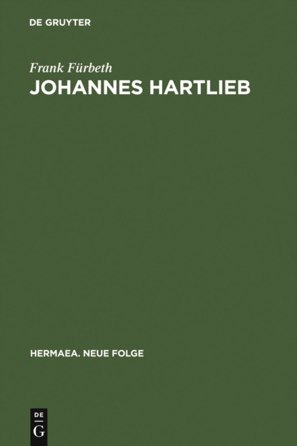 Johannes Hartlieb : Untersuchungen zu Leben und Werk, PDF eBook