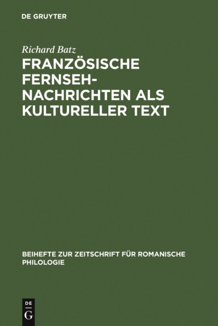 Franzosische Fernsehnachrichten als kultureller Text, PDF eBook