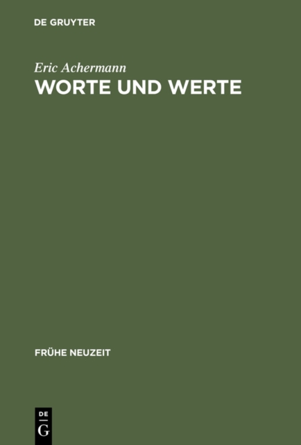 Worte und Werte : Geld und Sprache bei Gottfried Wilhelm Leibniz, Johann Georg Hamann und Adam Muller, PDF eBook