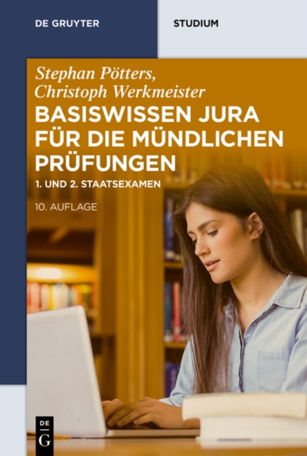 Basiswissen Jura fur die mundlichen Prufungen : 1. und 2. Staatsexamen, PDF eBook