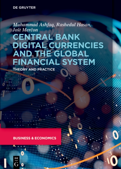 Central Bank Digital Currencies and the Global Financial System : Theory and Practice, EPUB eBook