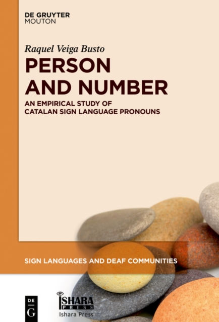Person and Number : An Empirical Study of Catalan Sign Language Pronouns, PDF eBook