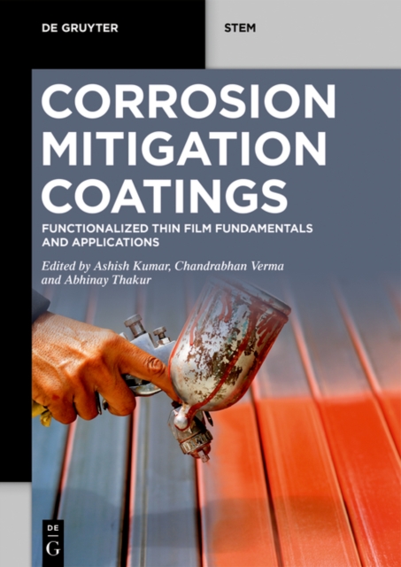 Corrosion Mitigation Coatings : Functionalized Thin Film Fundamentals and Applications, PDF eBook