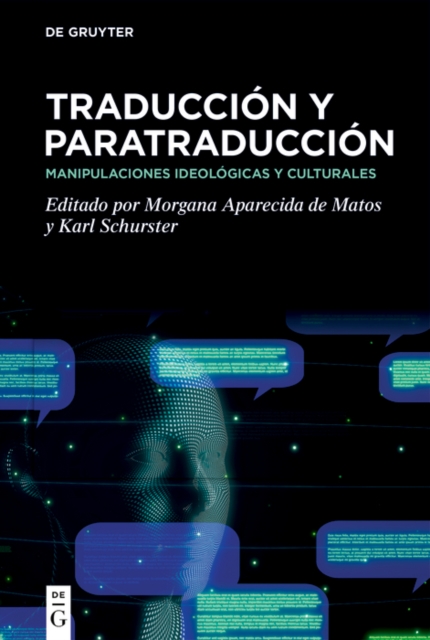 Traduccion y paratraduccion : Manipulaciones ideologicas y culturales, PDF eBook