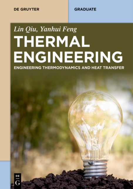 Thermal Engineering : Engineering Thermodynamics and Heat Transfer, PDF eBook
