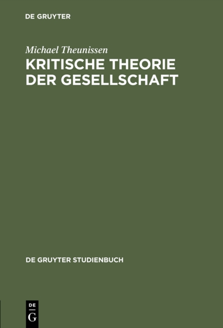 Kritische Theorie der Gesellschaft : Zwei Studien, PDF eBook