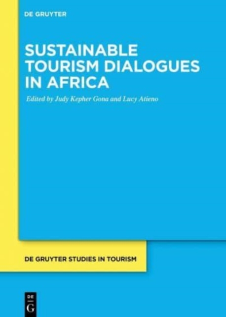 Sustainable Tourism Dialogues in Africa, Paperback / softback Book