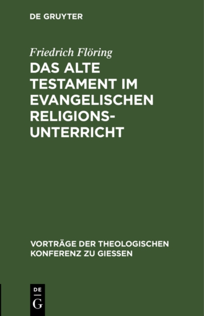 Das Alte Testament im evangelischen Religionsunterricht, PDF eBook