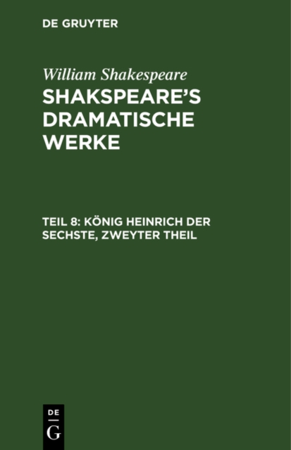 Konig Heinrich der Sechste, Zweyter Theil, PDF eBook