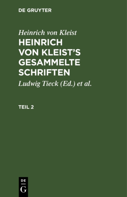 Heinrich von Kleist: Heinrich von Kleist's gesammelte Schriften. Teil 2, PDF eBook