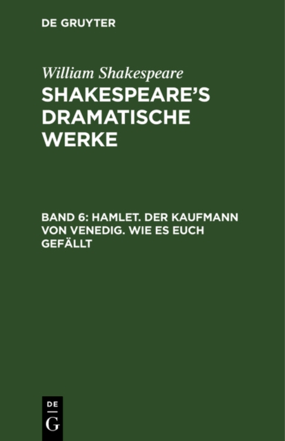 Hamlet. Der Kaufmann von Venedig. Wie es euch gefallt, PDF eBook