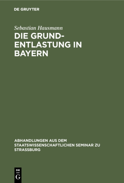 Die Grund-Entlastung in Bayern, PDF eBook