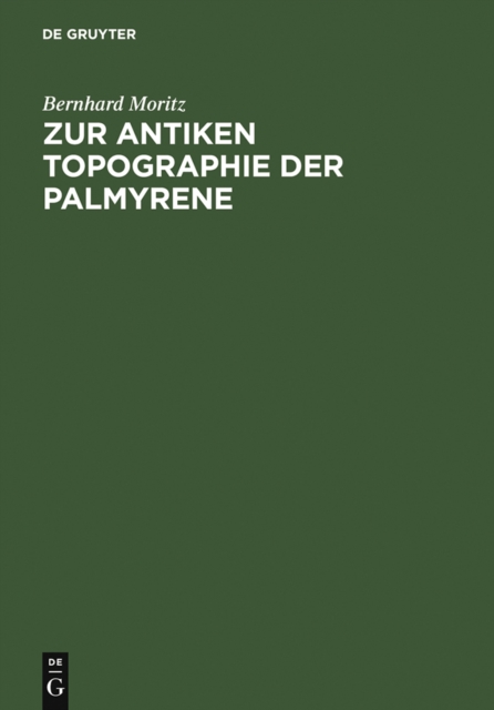 Zur antiken Topographie der Palmyrene, PDF eBook