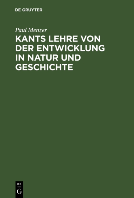 Kants Lehre von der Entwicklung in Natur und Geschichte, PDF eBook