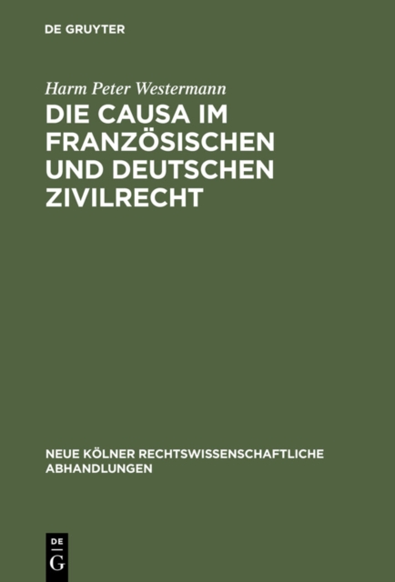 Die causa im franzosischen und deutschen Zivilrecht, PDF eBook