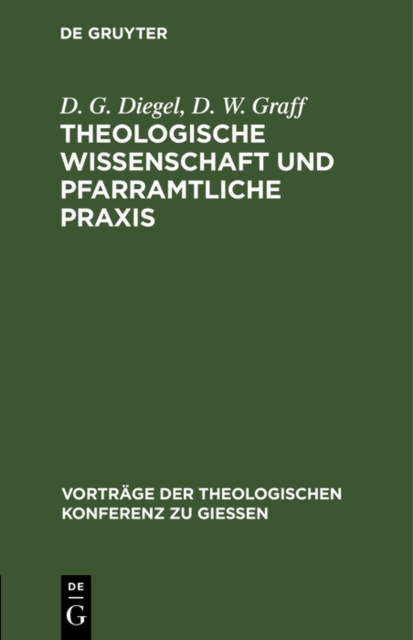 Theologische Wissenschaft und pfarramtliche Praxis : Der heutige Stand alttestamentlichen Wissenschaft, PDF eBook