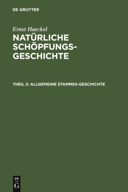 Allgemeine Stammes-Geschichte : (Phylogenie und Anthropogenie), PDF eBook