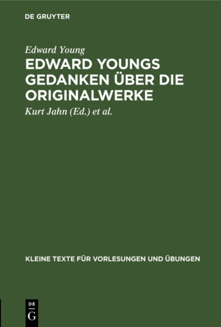 Edward Youngs Gedanken uber die Originalwerke : In einem Schreiben an Samuel Richardson, PDF eBook