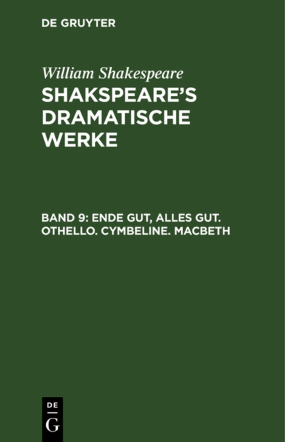Ende gut, Alles gut. Othello. Cymbeline. Macbeth, PDF eBook