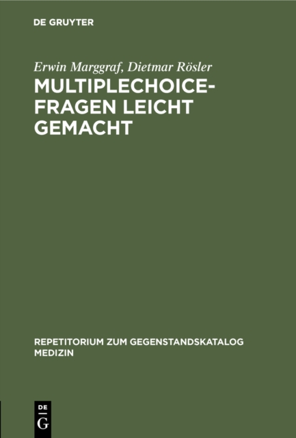 Multiplechoice-Fragen leicht gemacht : Eine Einfuhrung in die Struktur der Fragen, PDF eBook