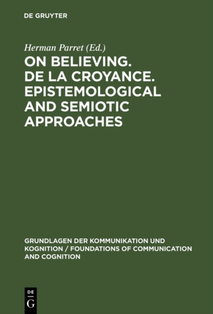 On believing. De la croyance. Epistemological and semiotic approaches, PDF eBook