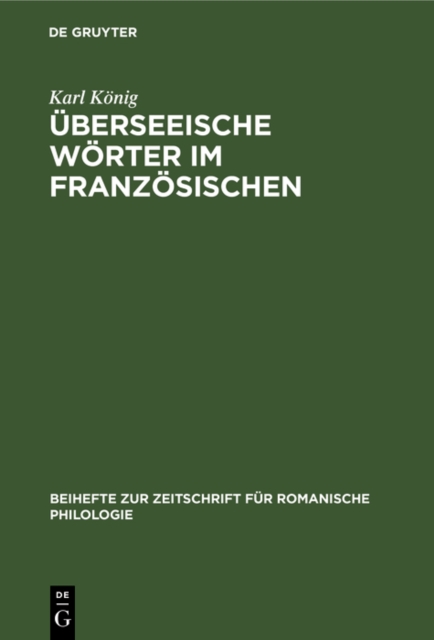 Uberseeische Worter im Franzosischen : (16.-18. Jahrhundert), PDF eBook