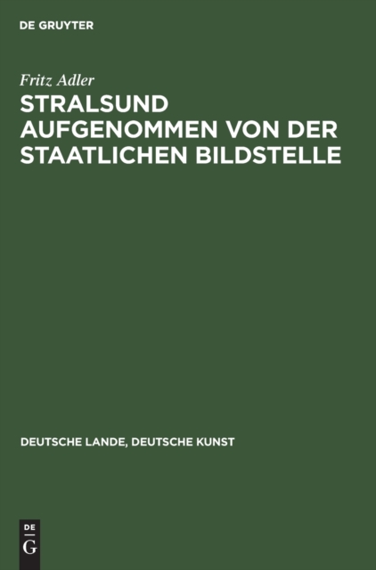 Stralsund Aufgenommen Von Der Staatlichen Bildstelle, Hardback Book