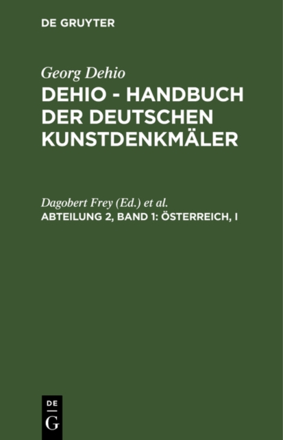 Osterreich, I : Die Kunstdenkmaler in Karnten, Salzburg, Steiermark, Tirol und Vorarlberg, Hardback Book