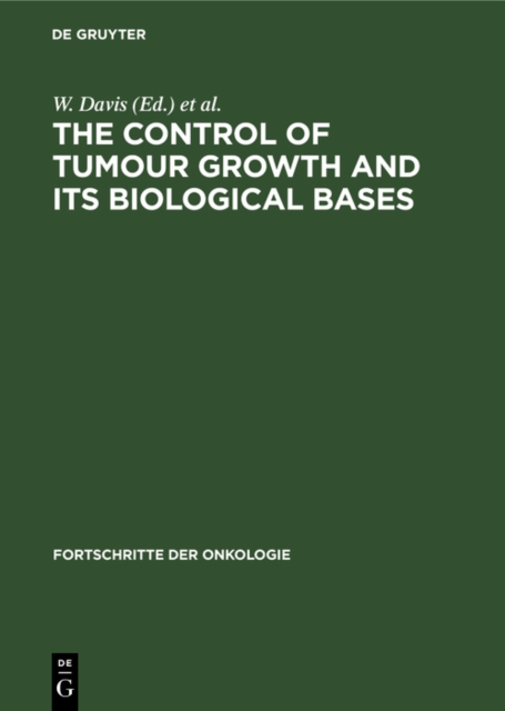 The Control of Tumour Growth and its Biological Bases, PDF eBook